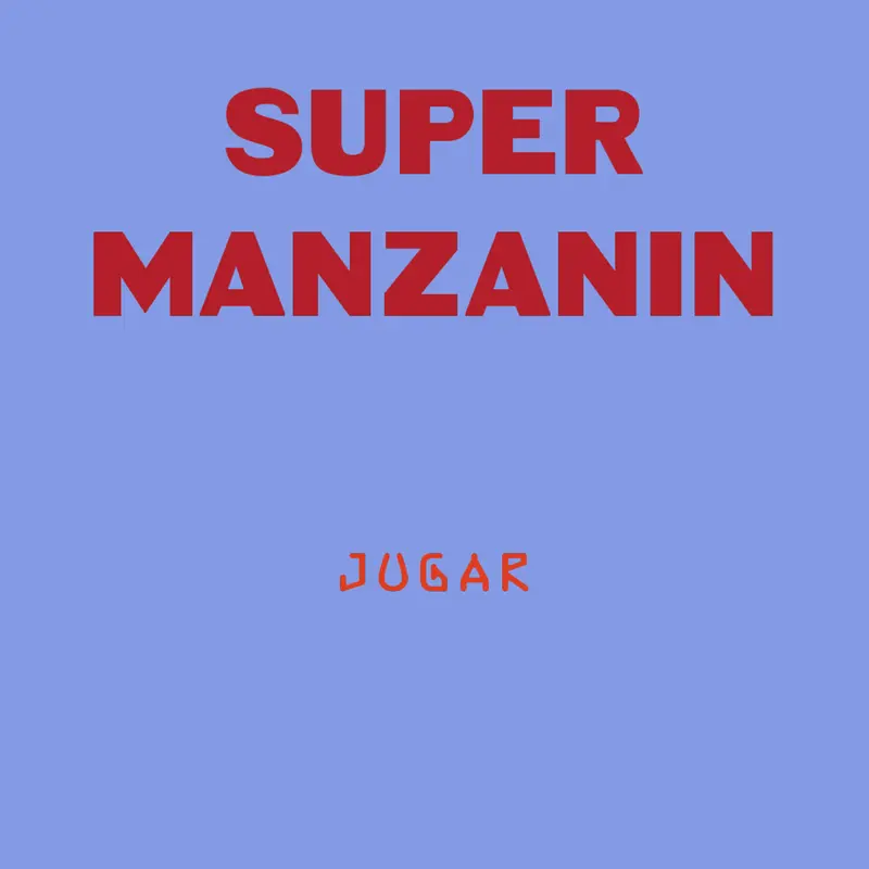 Super Manzanin by @diegoxgamer