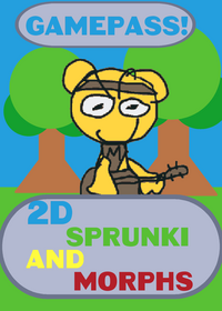 (gamepass!) 2D sprunki and morphs Created on...