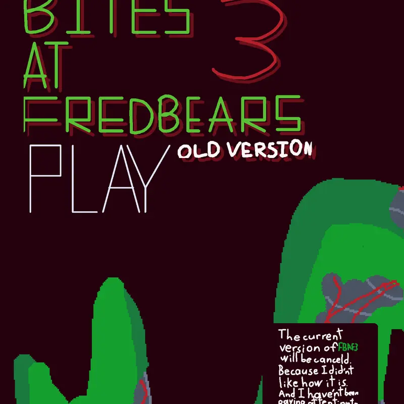 Five Bites at Fredbear's 3 old version by @EvanRayPack