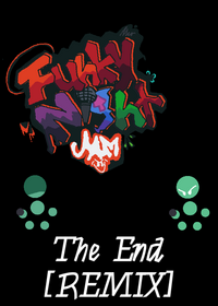 The End [ REMIX ] (For JAM lol)