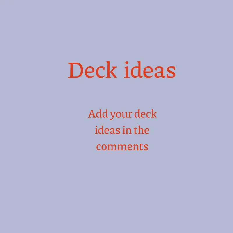 Deck suggestions by @mdnms152