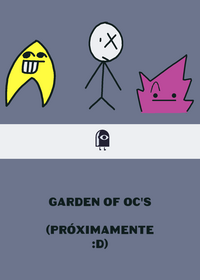 Garden of oc's