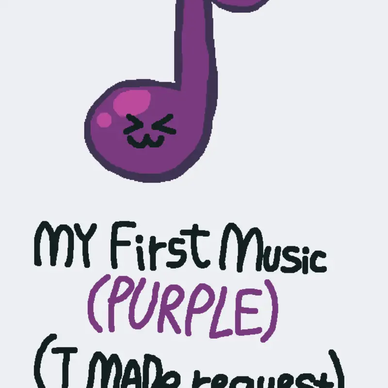 First Music: Purple by @Zoey_Uzi