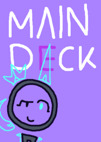 My official main deck!