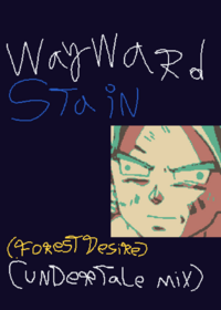 [FNF] Wayward Stain (undertale mix)
