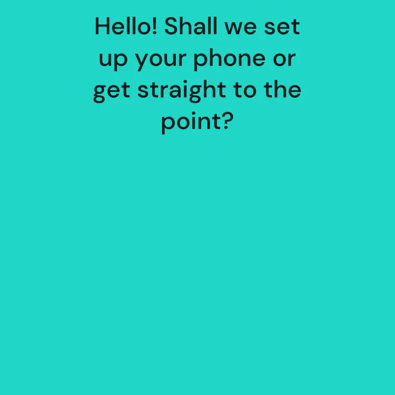 Myphone setup screen! by @JelloMello_Games2025