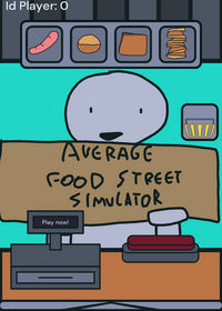 Average Food Street Simulator | Inspired by...