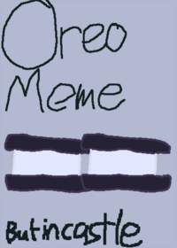 Oreo Meme *sound / audio problems*