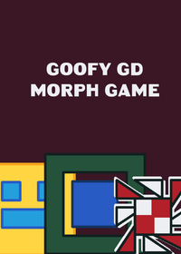 Goofy gd morph game lol