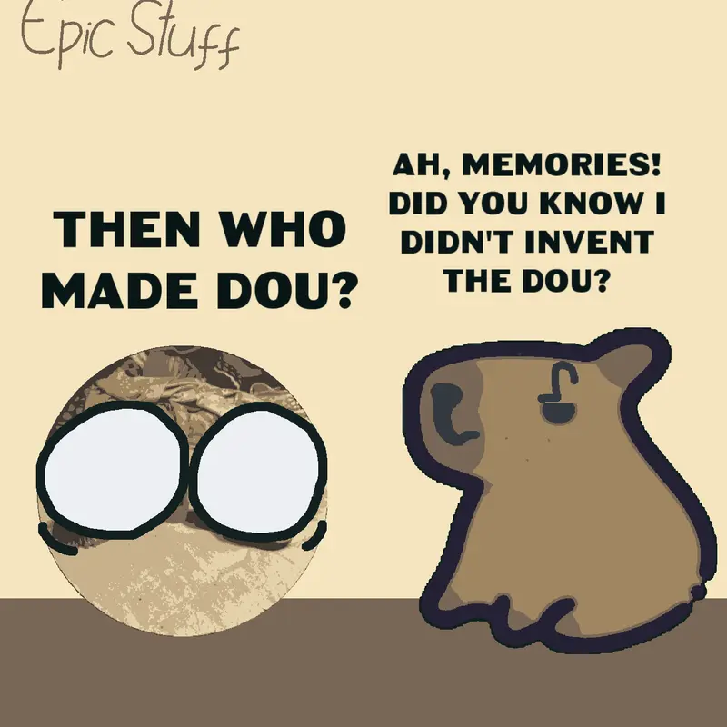 Dou isnt made by capy?? by @Epic_StuffYT