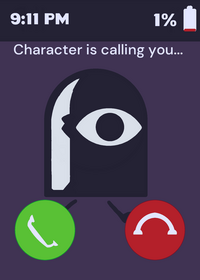 Character is calling...
