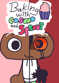 Baking with Cosmo and Sprout!