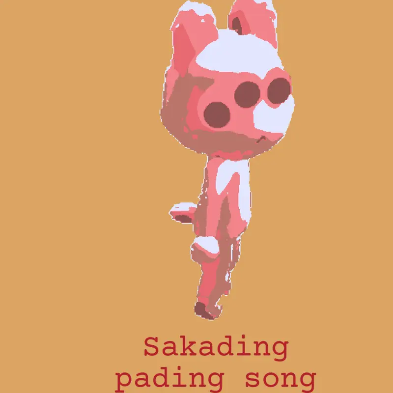 Sakading pading song by @voidderps