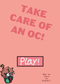 Take care of myOC!