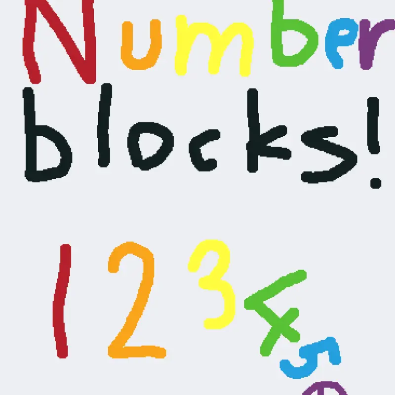 Numberblocks [Fixed] by @Yourlocal_breadjam