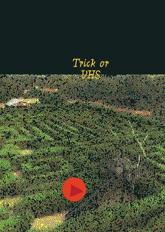 Trick or VHS by @maximilianoacua