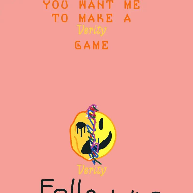 Maybe a Verity game by @Fractone