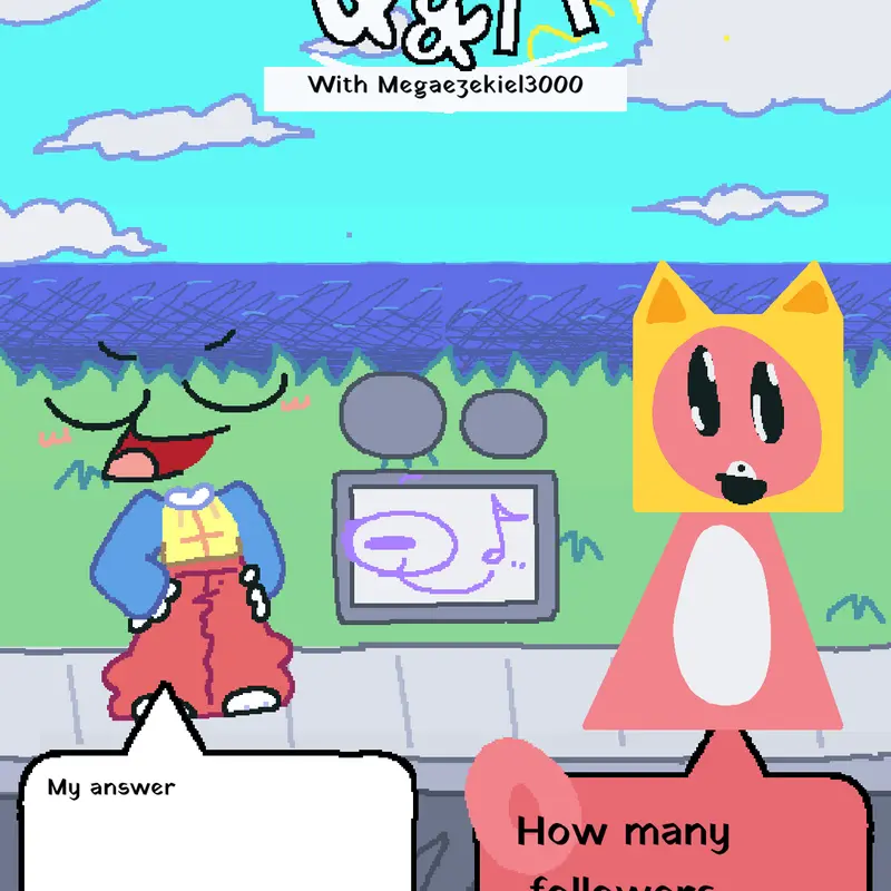 QNA with Megaezekiel3000 2026 by @lankybot322