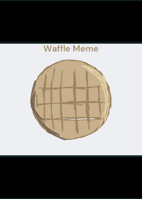 Waffle Meme