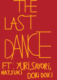 The last dance..FT:Yuri,Sayori,Natsuki Doki...