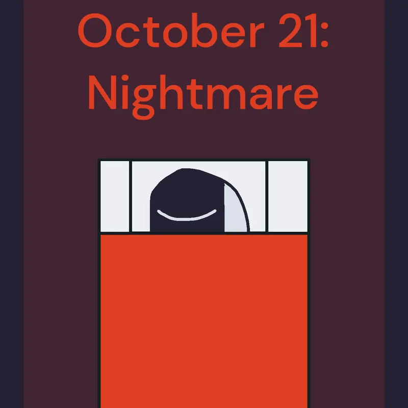 October 21: Nightmare by @RaibonVCB
