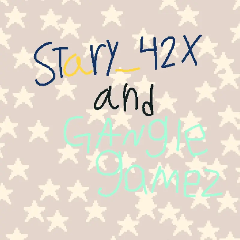 Collab with starry or star! by @ganglegamez