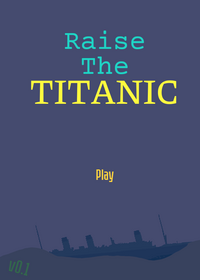 Raise The Titanic (Status: BETA) ||