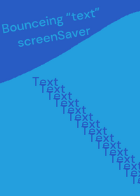 Bounceing text screensaver