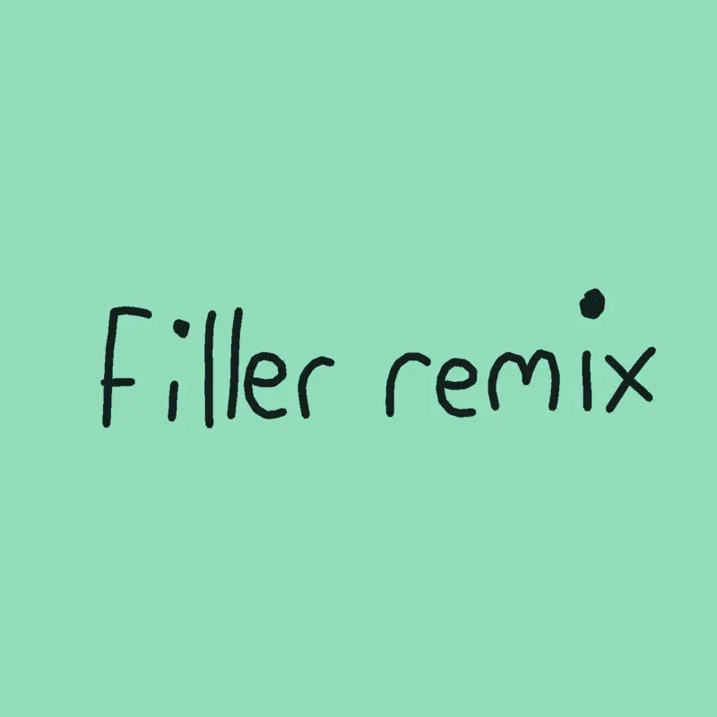 FILLER REMIX PLEASE!!! >:(Angry):< by @EaoIsWenda