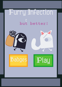 Furry infection but better