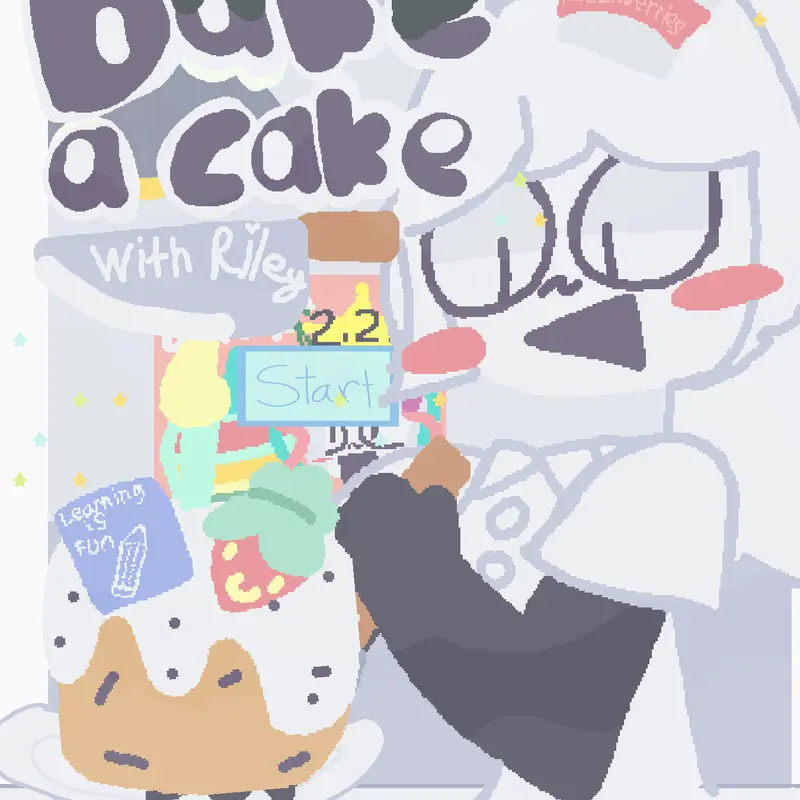 Bake a Cake with Riley!!!!! by @RazzleBerries