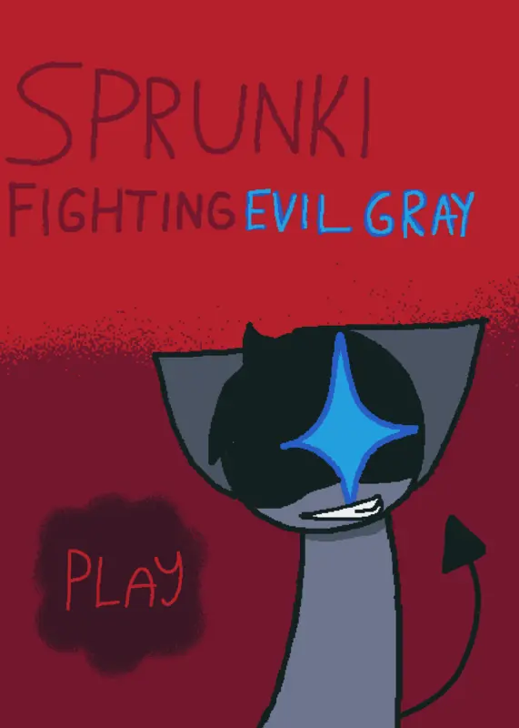 sprunki fighting evil gray by @ilovewend2