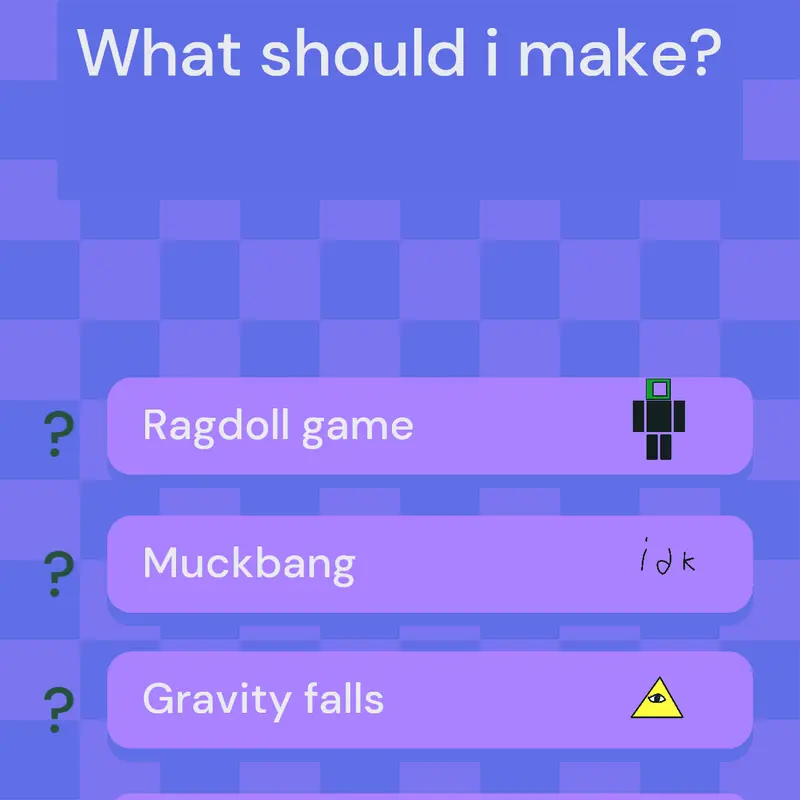 What should I make? by @EliTheStickman