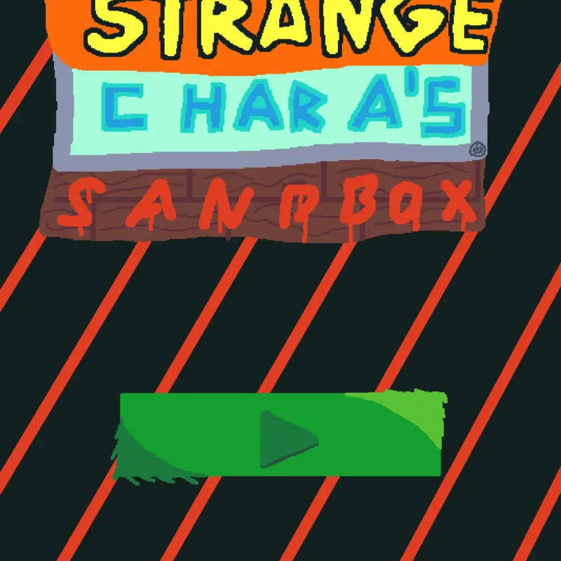 STRANGE CHARA'S SANDBOX (BETA 1!) by @Chara_Dozimurr