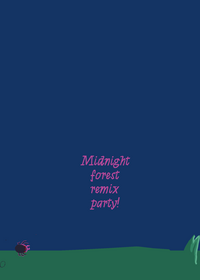 Forest remix party
