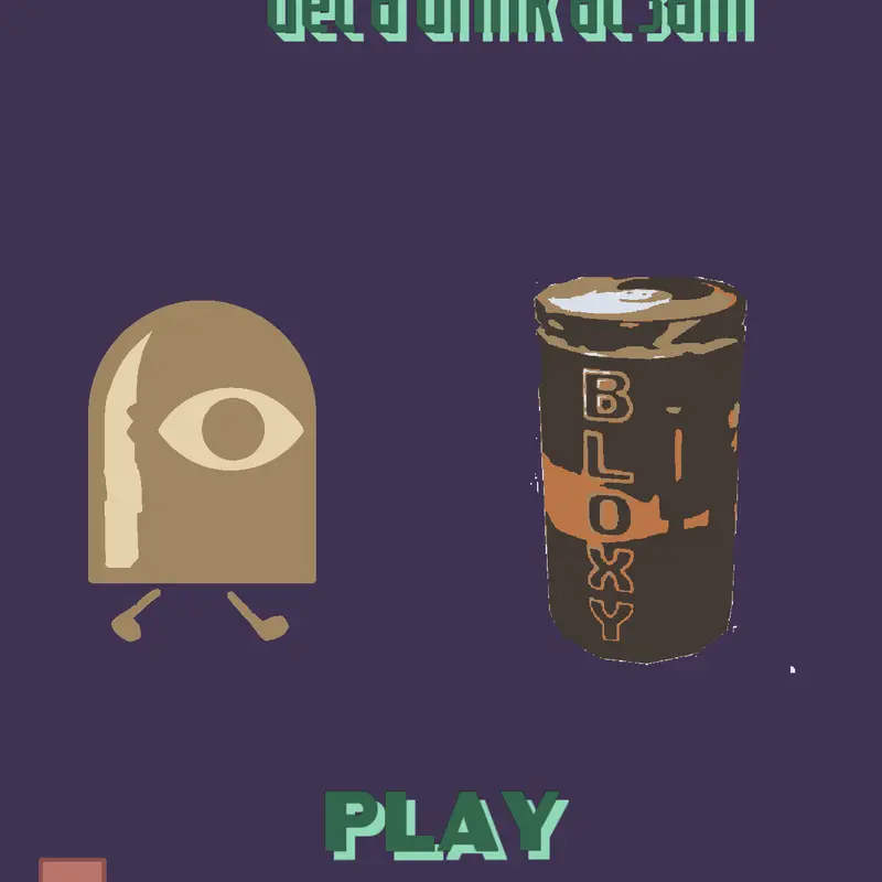 Get a drink at 3am!!!!!! by @goofy_gober