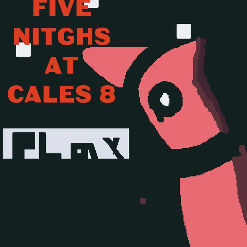 FIVE NIGHTS AT CALE,S 8 by @Carlosnieto2327