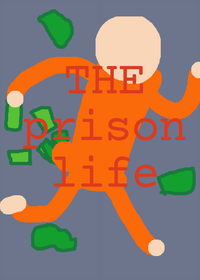 The prisoner life [Beta]