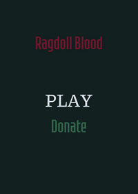 Ragdoll Blood (Unfinished)