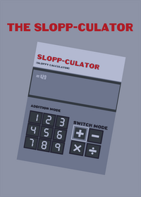 The Slopp-Culator (SC)
