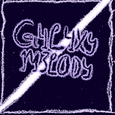 @G4L4XY_M3L0DY