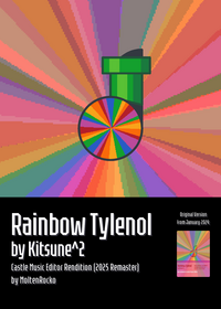 Rainbow Tylenol in Castle (2025 Remaster)
