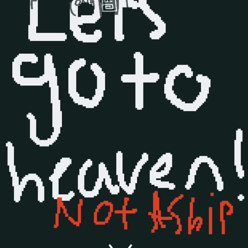 Let’s go to heaven! by @Ralsei_OFFICIAL