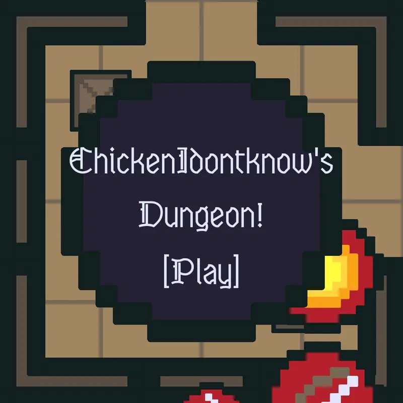 Game by @ChickenIdontknow