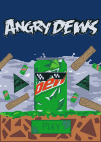 Angry dews