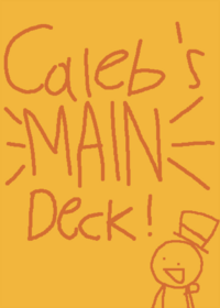 Caleb's Main Deck!