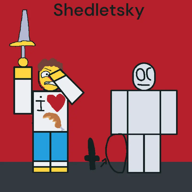 Kill Shedletsky by @TEAMJANDEL