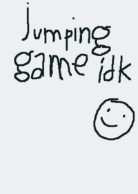 jumping game idk made much more longer than...
