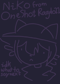 Niko from OneShot ragdoll || || || || || ||...