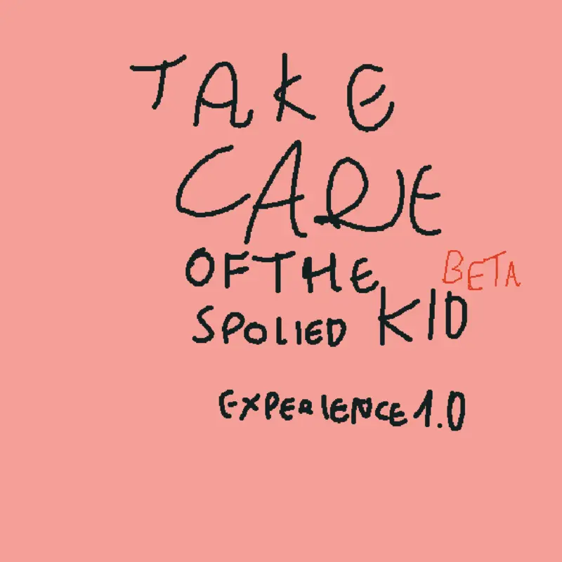 Take Care of the Spoiled Child + beta by @emojisilly